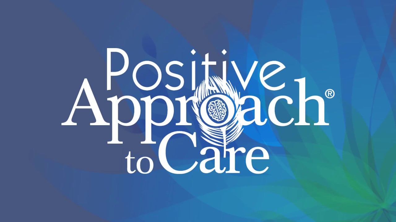 A Positive Approach to Care