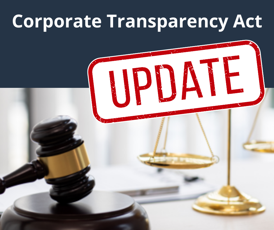 Corporate Transparency Act UPDATE